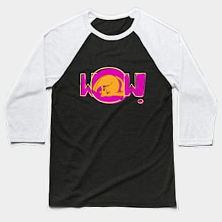 Wow! Baseball T-Shirt